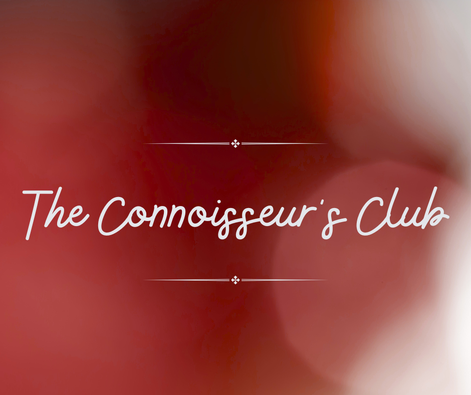 The Connoisseur's Club