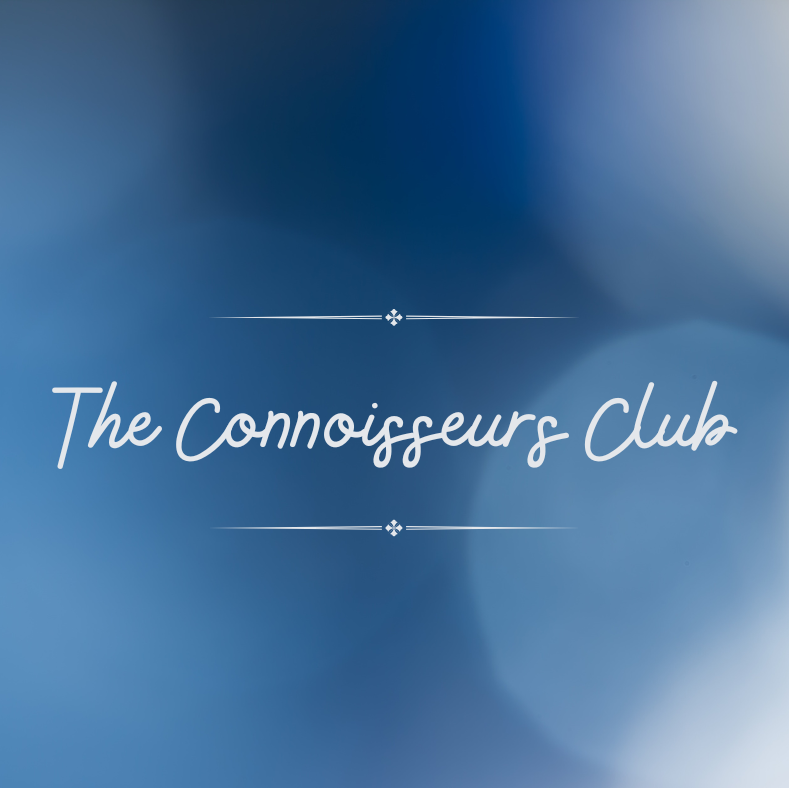 Blurred blue background with 'The Connoisseurs Club' text